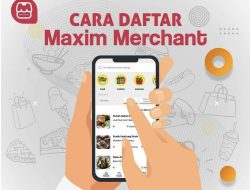 Daftar Maxim Merchant Cukup Dari Rumah, Kesempatan Emas Bagi UMKM Nunukan