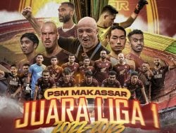Jalan Terjal PSM Makassar hingga Berhasil Juarai Liga 1 
