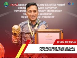 Pemkab Bulungan Terima Penghargaan Universal Health Coverage (UHC) Award 2024